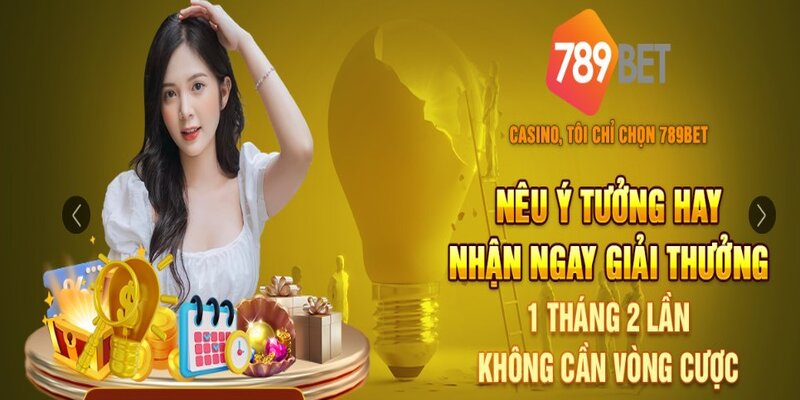 Nêu ý tưởng hay tại 789bet