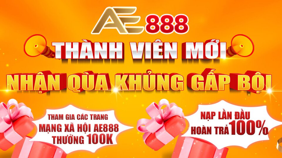 Khuyến Mãi Nổ Hũ AE888 Dành Cho Mọi Hội Viên Của Nhà Cái